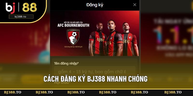 Cách đăng ký BJ388 nhanh chóng Cách đăng ký BJ388 nhanh chóng