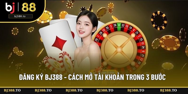 Đăng ký BJ388
