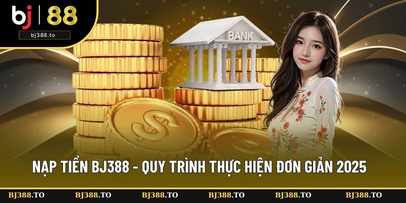 Nạp tiền BJ388